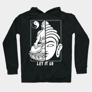 Buddha Let It Go Hoodie